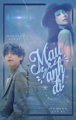 Mau Yêu Anh Đi