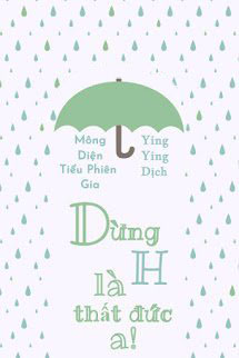 Dừng H Là Thất Đức A